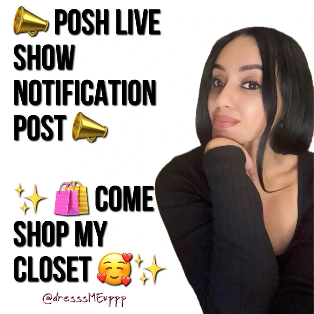 ✨ @dresssMEuppp is LIVE! Come join my Posh Live Show for some great deals! 💝 - Picture 2 of 3
